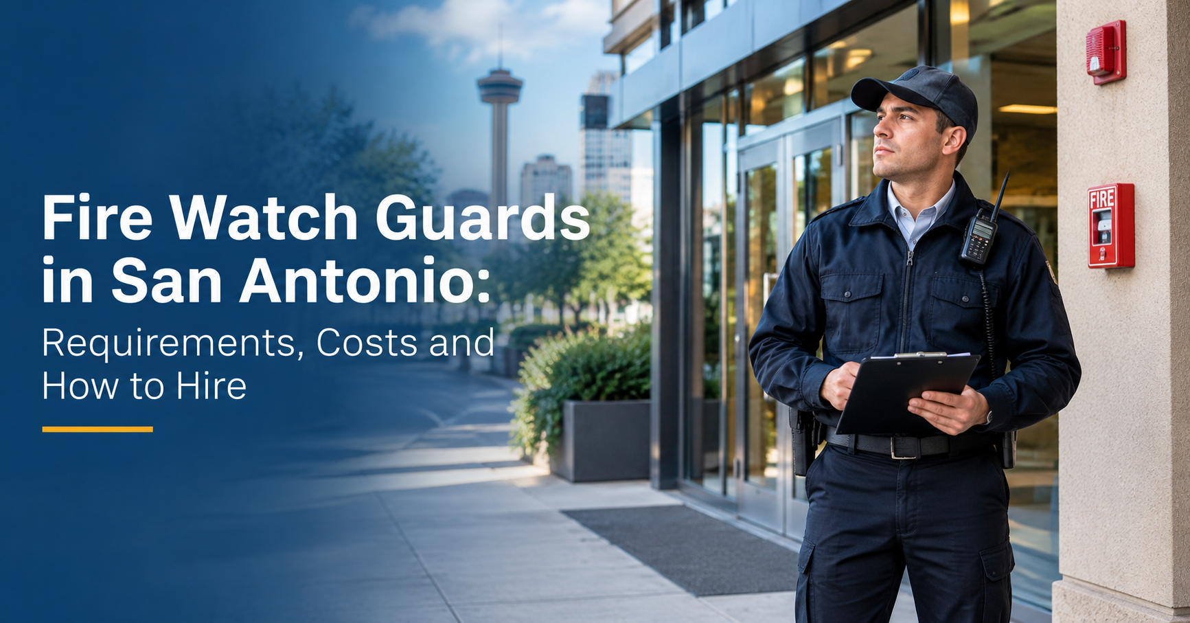 Fire Watch Guards in San Antonio